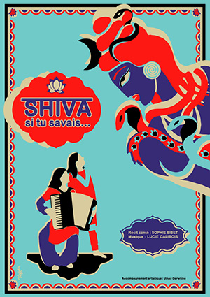 Spectacle de conte en drome : Affiche Shiva si tu savais